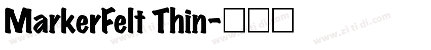 MarkerFelt Thin字体转换